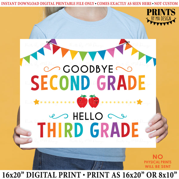 Goodbye Second Grade - Hello Third Grade, Last Day of 2nd Grade, Moving on to 3rd Grade, PRINTABLE 8x10/16x20” Last Day of School Sign <Instant Download>