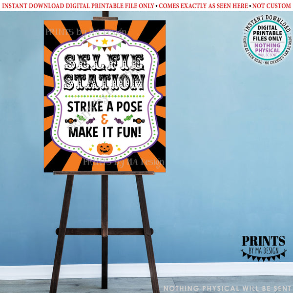Halloween Selfie Station Sign, Carnival Theme Halloween Party, Circus, Strike a Pose & Make it Fun, PRINTABLE 8x10/16x20” Photo Sign, Instant Download Digital Printable File