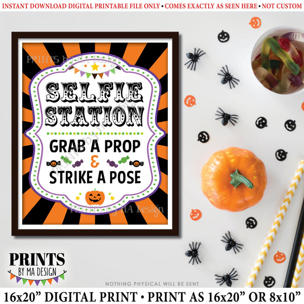 Halloween Selfie Station Sign, Carnival Theme Halloween Party, Circus, Grab a Prop and Strike a Pose, PRINTABLE 8x10/16x20” Photo Sign, Instant Download Digital Printable File