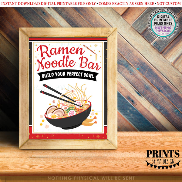 Ramen Noodle Bar Sign, Build Your Own Noodle Bowl Directions, Party Food Station Buffet Sign, Red PRINTABLE 8x10/16x20” Sign, Teacher Appreciation, Instant Download Digital Printable File (Copy)