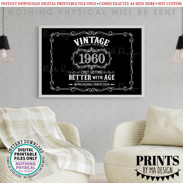 1960 Birthday Sign, Vintage Better with Age Poster, Whiskey Theme Decoration, PRINTABLE 24x36” Black & White Landscape 1960, Instant Download Digital Printable File