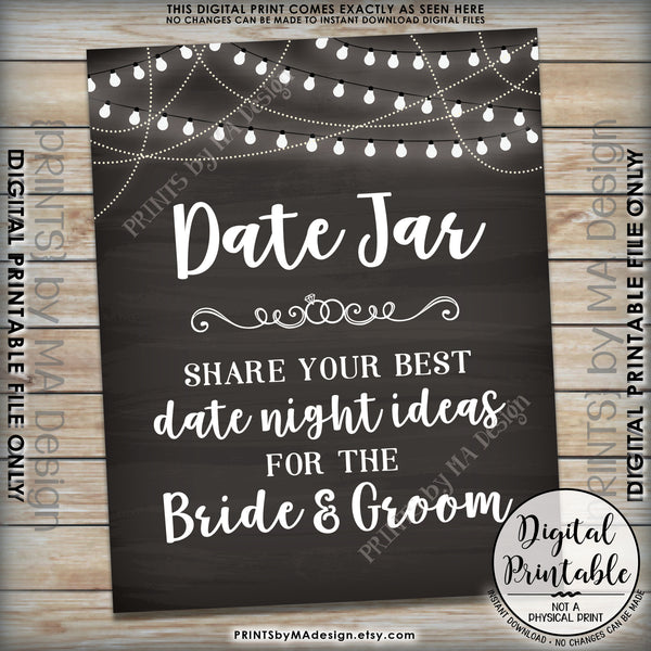 Date Jar Sign, Share your best Date Ideas with the Bride & Groom, Share Date Night Ideas, 8x10” Chalkboard Style Printable Instant Download - PRINTSbyMAdesign