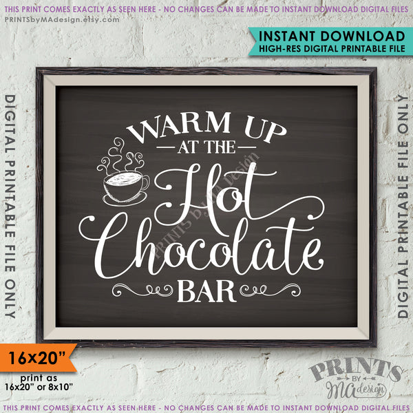 Hot Chocolate Sign, Warm Up at the Hot Chocolate Bar Sign, Chalkboard Style PRINTABLE 8x10/16x20” <Instant Download> - PRINTSbyMAdesign