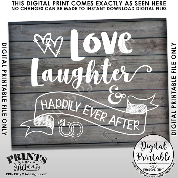 Love Laughter and Happily Ever After Wedding Sign, Anniversary Party, Rehearsal Dinner. Reception, 8x10/16x20” Gray Rustic Wood Style Printable Instant Download - PRINTSbyMAdesign