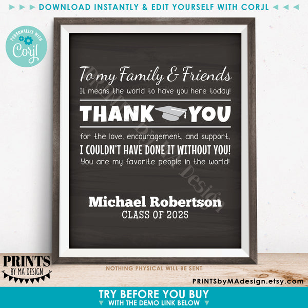 Graduation Thank You Sign, Thanks from the Grad Poster, PRINTABLE Chalkboard Style Graduation Party Decoration (Edit Yourself with Corjl)