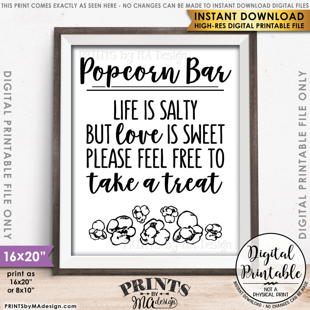 Popcorn Bar Sign, Life is Salty but Love is Sweet Popcorn Wedding Sign, Take a Treat, 8x10/16x20" Instant Download Printable File - PRINTSbyMAdesign