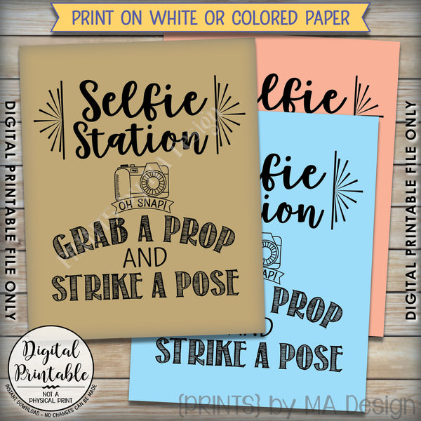Selfie Station Sign, Grab a Prop and Strike a Pose Selfie Sign, Photobooth Sign, Instant Download 8x10/16x20” Printable File - PRINTSbyMAdesign