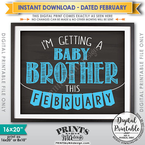 I'm Getting a Baby Brother in FEBRUARY, It's a Boy Gender Reveal Pregnancy Announcement, Chalkboard Style PRINTABLE 8x10/16x20” <Instant Download> - PRINTSbyMAdesign