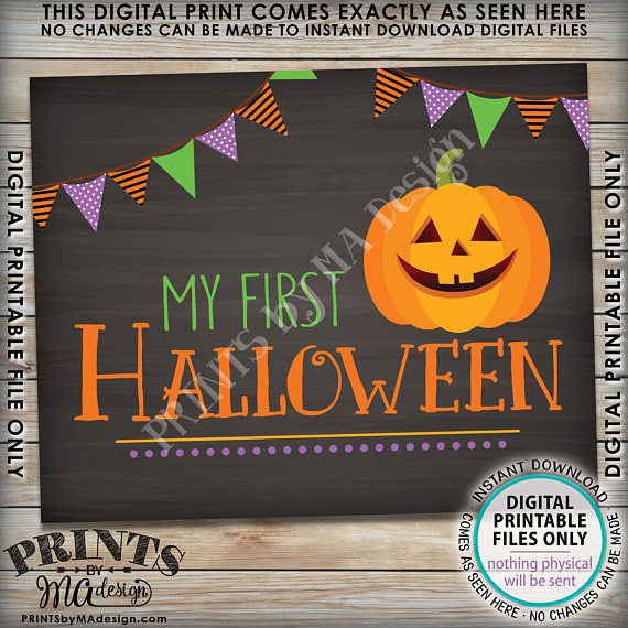 My First Halloween Sign, Baby's 1st Halloween Photo Prop, Pumpkin, Jack-O-Lantern, Chalkboard Style PRINTABLE 8x10/16x20” <Instant Download> - PRINTSbyMAdesign