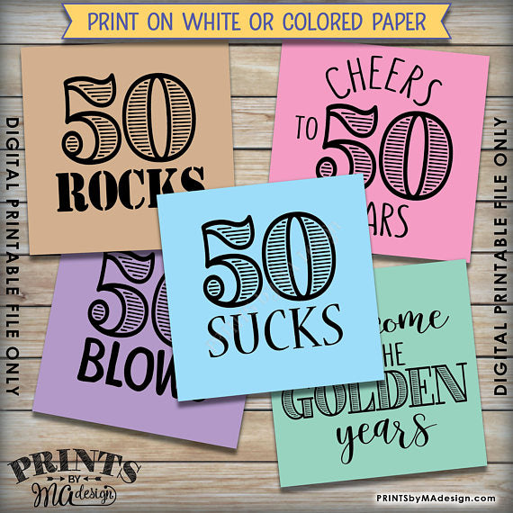 50th Birthday Party Candy Signs, 50th Candy Bar, 50 Sucks, 50 Blows, 50 Rocks, Kiss 40s Goodbye, Cheers to 50 years, Welcome to the Golden years, Square 3x3" tags on 8.5x11" PRINTABLE <Instant Download> - PRINTSbyMAdesign